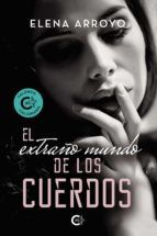 Portada de El extra&ntilde;o mundo de los cuerdos (Ebook)