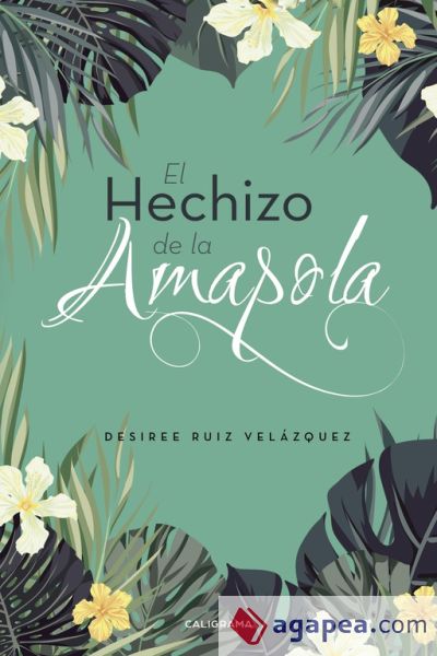 El hechizo de la amapola