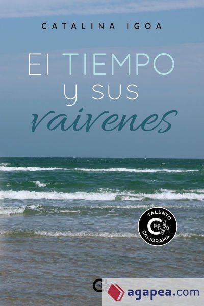El tiempo y sus vaivenes