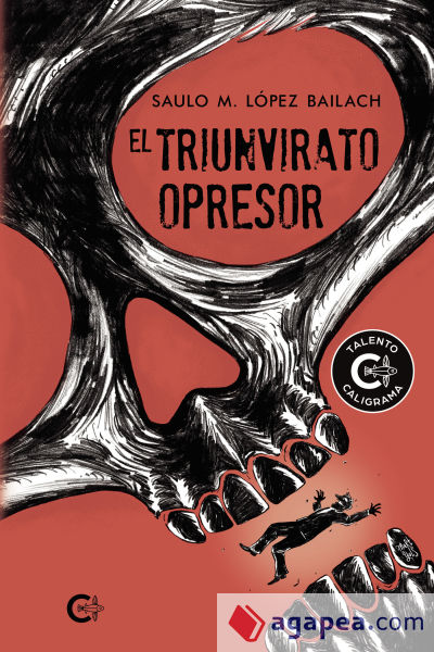 El triunvirato opresor