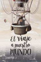 Portada de El viaje a nuestro mundo (Ebook)