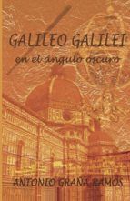Portada de Galileo Galilei en el ángulo oscuro (Ebook)