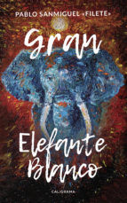 Portada de Gran Elefante Blanco (Ebook)