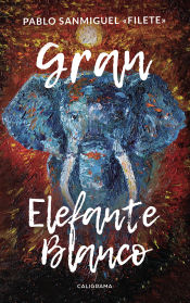 Portada de Gran Elefante Blanco