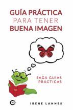 Portada de Guía práctica para tener buena imagen (Ebook)