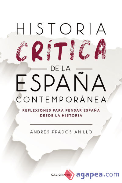 Historia crítica de la España Contemporánea