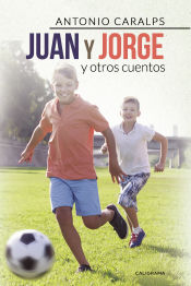 Portada de Juan y Jorge y otros cuentos