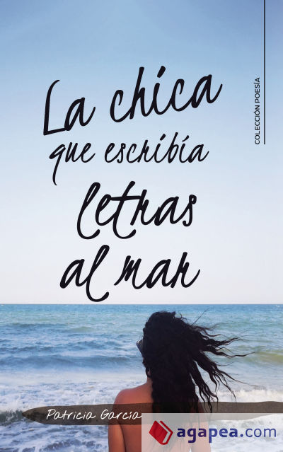 La chica que escribía letras al mar