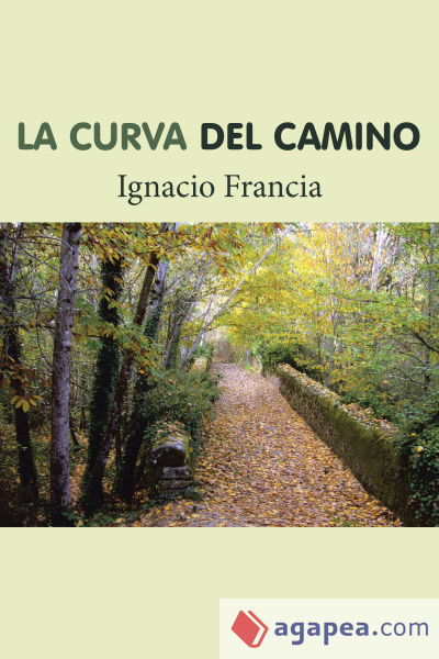 La curva del camino La curva del camino