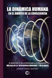 Portada de La din&aacute;mica humana en el &aacute;mbito de la consciencia I