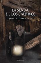 Portada de La senda de los cautivos (Ebook)