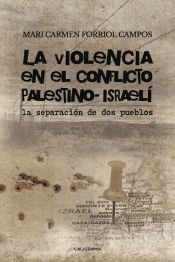 Portada de La violencia en el conflicto palestino-israelí