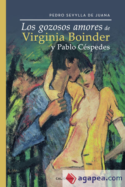 Los gozosos amores de Virginia Boinder y Pablo Céspedes