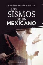 Portada de Los sismos de un mexicano (Ebook)