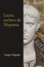 Portada de Lucio, esclavo de Hispania (Ebook)