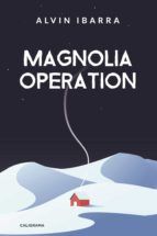 Portada de Magnolia Operation (Ebook)