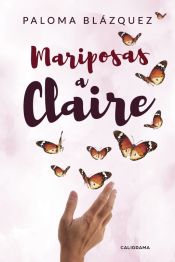 Portada de Mariposas a Claire