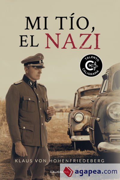 Mi t&iacute;o, el nazi