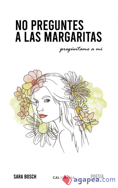 No preguntes a las margaritas