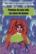 Portada de Poemas de una vida en clave de humor (Ebook)