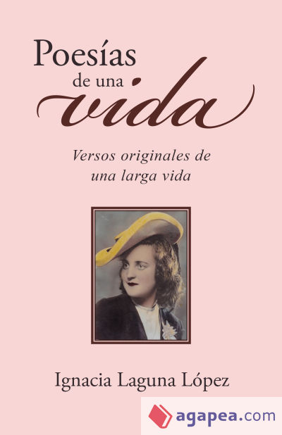 Poesías de una vida : versos originales de una larga vida