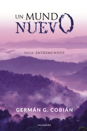 Portada de Un mundo nuevo: Saga: Entremundos