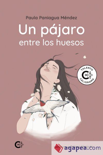 Un p&aacute;jaro entre los huesos