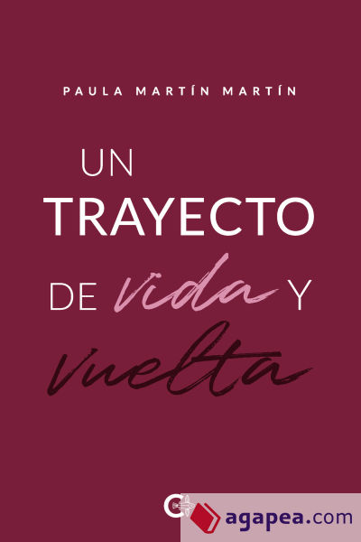 Un trayecto de vida y vuelta