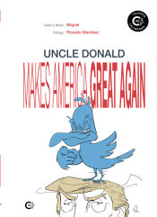 Portada de Uncle Donald makes America great again