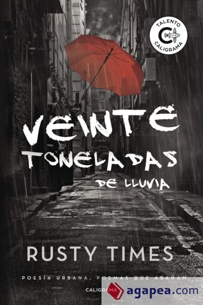 Veinte toneladas de lluvia