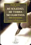 Portada de MI SOLEDAD, MI TIERRA NO HABITADA