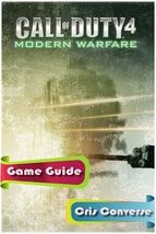 Portada de Call of Duty 4 Modern Warfare Game Guide (Ebook)