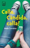 Calla, Càndida, calla!