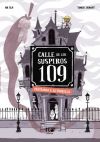 Calle de los suspiros 109. Fantasmas a la parrilla