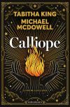 Calliope. La Voz De Las Llamas De Michael Mcdowell