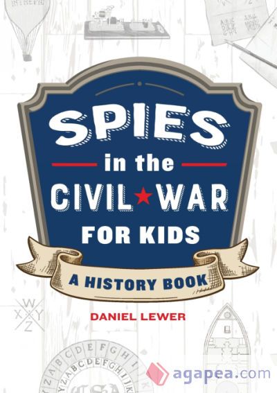 Spies in the Civil War for Kids