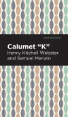 Calumet "K"