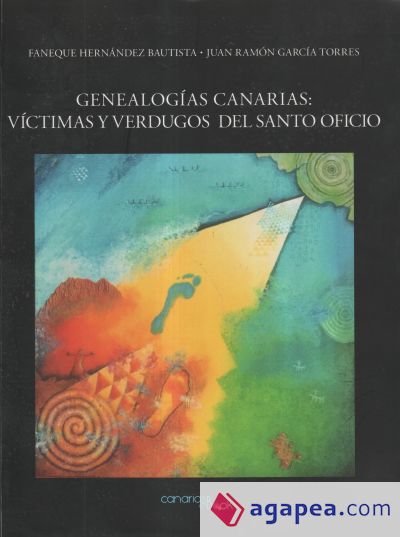 Genealogías canarias: víctimas y verdugos del Santo Oficio
