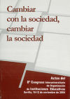 Cambiar con la sociedad, cambiar la sociedad