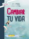 Cambiar tu vida: 24 horas para encontrar tu propio camino