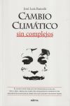 Cambio climático: Sin complejos