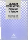 Cambio educativo: presente y futuro