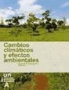 Cambios Climáticos y efectos ambientales