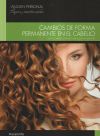 Cambios de forma permanente en el cabello