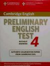 Cambridge Preliminary English Test 4 Student's Book: Examination Papers from the University of Cambridge ESOL Examinations (Pet Practice Tests)