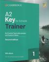 A2 Key For Schools Trainer 1 For The Revised Exam From 2020 Second Edition Six Practice Tests With Answers And Teacher’s Notes With Resources Download With Ebook