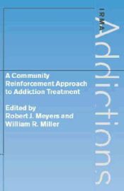 Portada de A Community Reinforcement Approach to Addiction Treatment