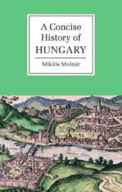 Portada de A Concise History of Hungary