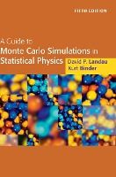 Portada de A Guide to Monte Carlo Simulations in Statistical Physics