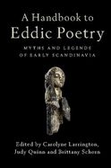 Portada de A Handbook to Eddic Poetry: Myths and Legends of Early Scandinavia